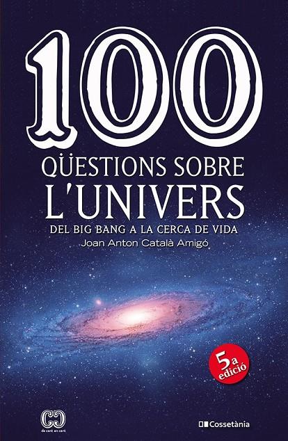 100 qüestions sobre l'univers | 9788490346907 | Català Amigó, Joan Anton