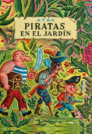 Piratas en el jardín | 9788412340051 | Atak