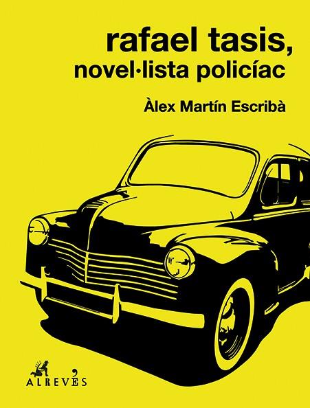 Rafael Tasis, novel·lista policíac | 9788415900900 | Martín Escribà, Àlex