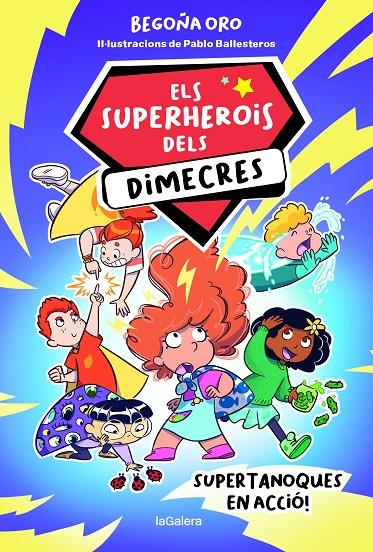 Els superherois dels dimecres 1 | 9788424674229 | ORO PRADERA, BEGOÑA