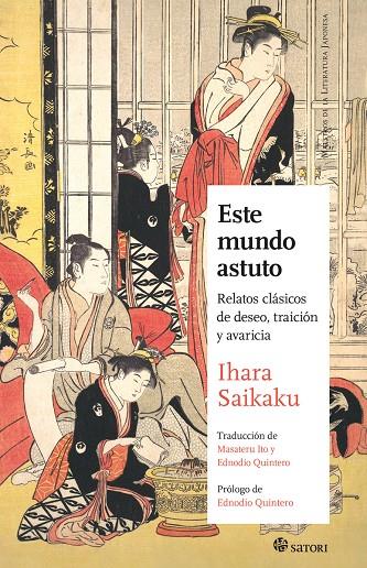 Este mundo astuto | 9788410404168 | Ihara, Saikaku