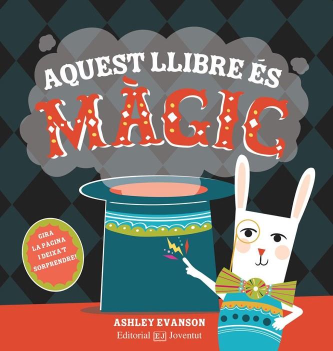 Aquest llibre és màgic | 9788426145246 | , Ashley Evanson
