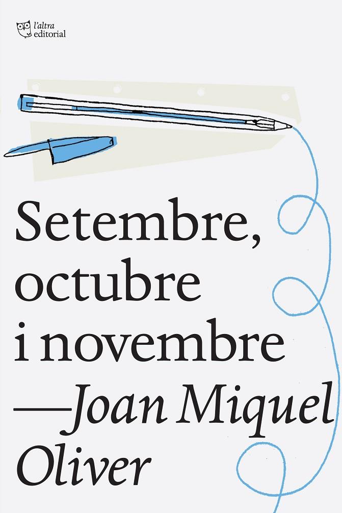 Setembre, octubre i novembre | 9788494216053 | Oliver Ripoll, Joan Miquel