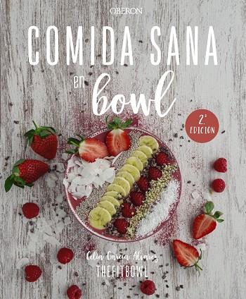 Comida sana en bowl | 9788441542501 | García Álvarez, Celia