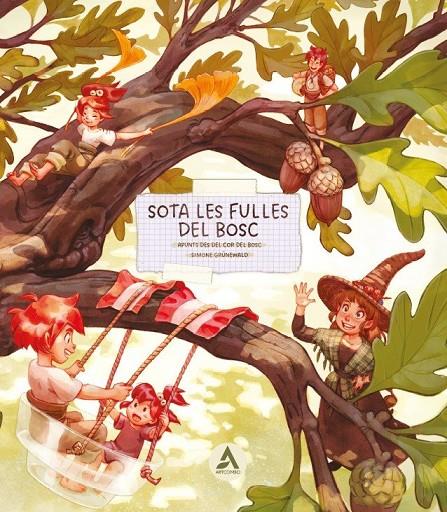 Sota les fulles del bosc | 9788426742209 | Grunewald, Simone