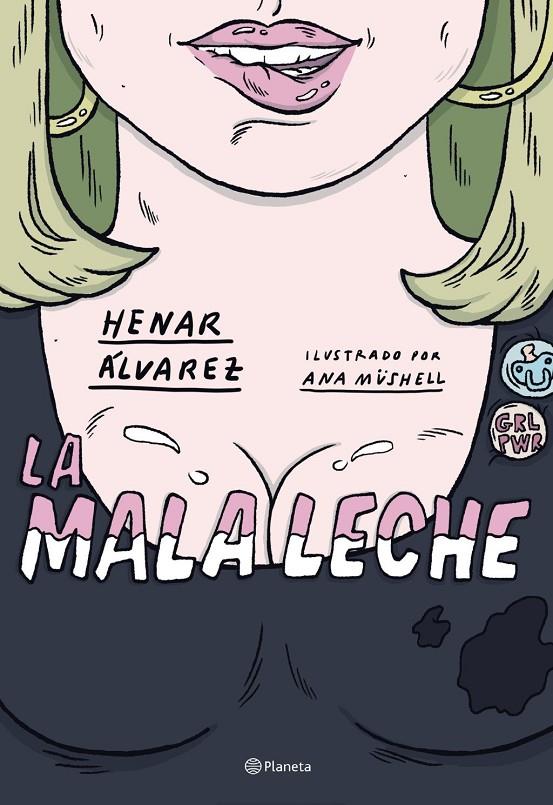 La mala leche | 9788408234562 | Álvarez, Henar / MUSHELL, ANA