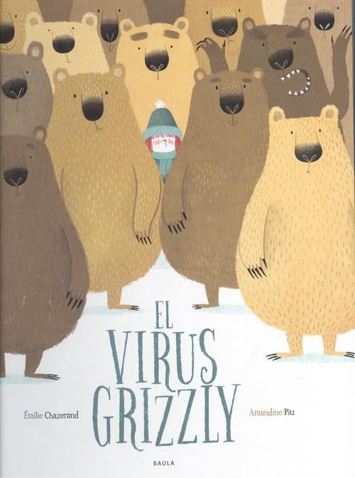 El virus Grizzly | 9788447940349 | Chazerand, Émilie