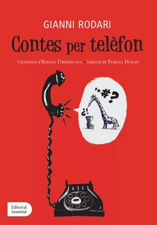 Contes per teléfon | 9788426139177 | Gianni Rodari, Gianni Rodari
