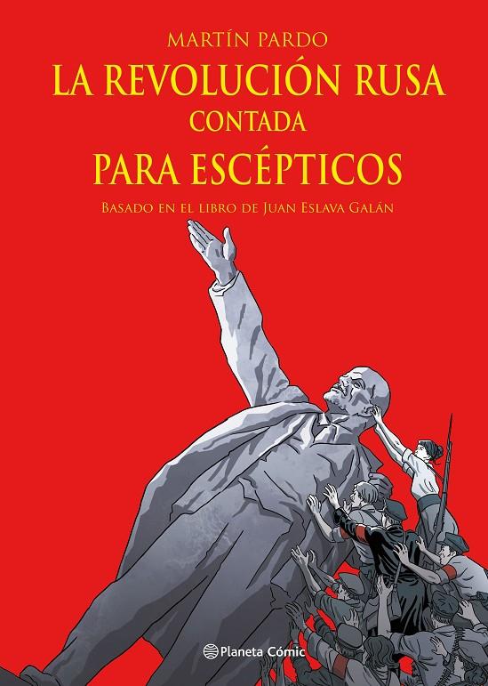 La Revolución rusa contada para escépticos (novela gráfica) | 9788411404303 | Eslava Galán, Juan / Pardo, Martín