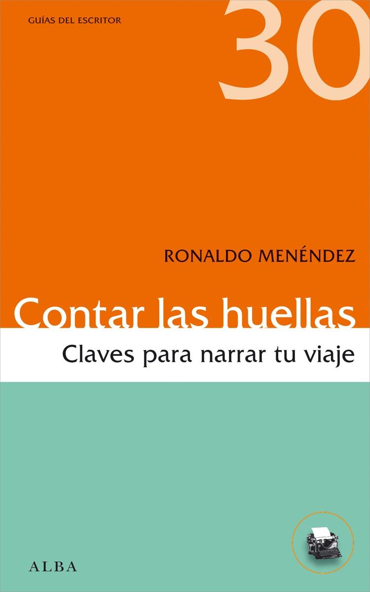 Contar las huellas | 9788490650189 | Menéndez, Ronaldo