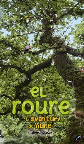 El roure | 9788490340318 | Rodríguez Silvar, Calros