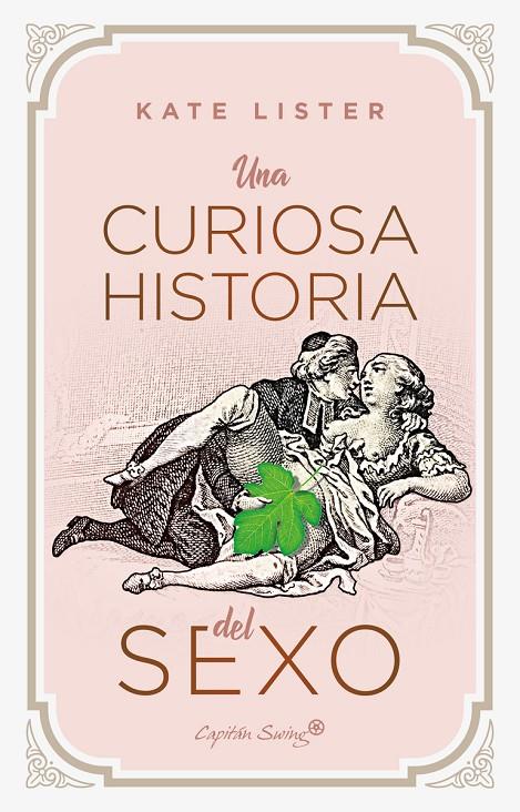 Una curiosa historia del sexo | 9788412458008 | Lister, Kate