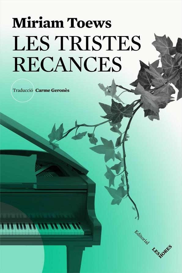 Les tristes recances | lestristesrecances | Toews, Miriam