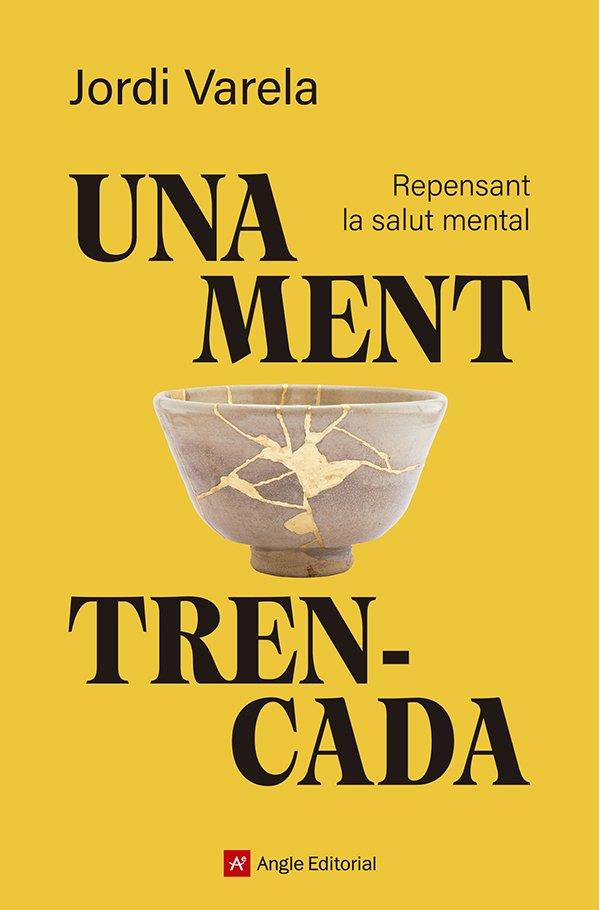 Una ment trencada | 9791387853594 | Varela i Pedragosa, Jordi