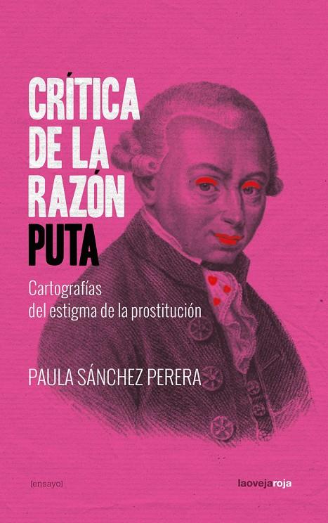 Crítica de la razón puta | 9788416227556 | Sánchez Perera, Paula