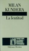 LA LENTITUD | 9788423324781 | Kundera, Milan