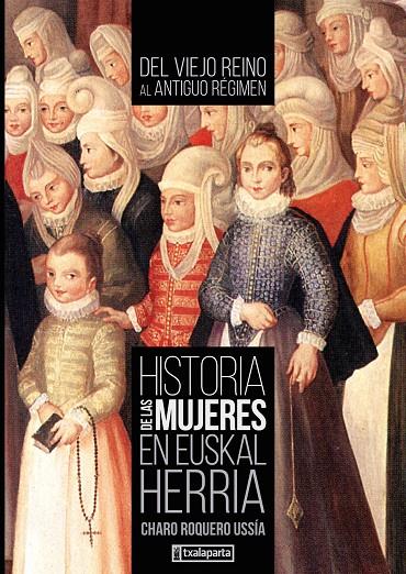 Historia de las mujeres en Euskal Herria II | 9788417065935 | Roquero Ussía, Charo