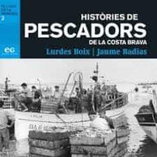 Històries de pescadors  | 9788494527951 | BADIAS MATA, JAUME / BOIX LLONCH, LURDES