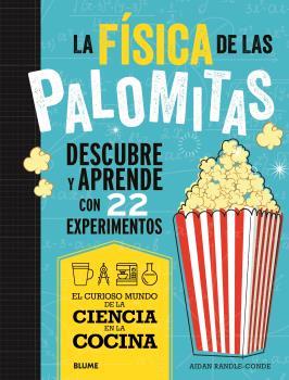 Ciencia cocina. Física de las palomitas | 9788419785688 | Randle-Conde, Aidan