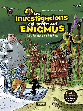 Les investigacions del professor Enigmus 2 | 9788412826593 | Martin, Paul / Broersma, Matthew