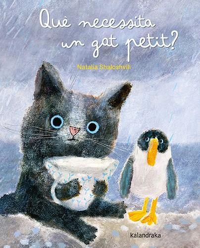 Què necessita un gat petit? | 9788413433837 | Shaloshvili, Natalia