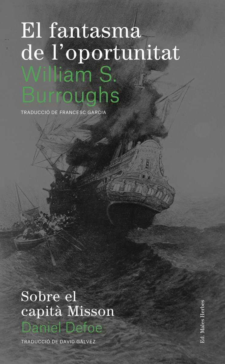 El fantasma de l'oportunitat | 9788494780004 | Burroughs, William S. ;Defoe, Daniel ;