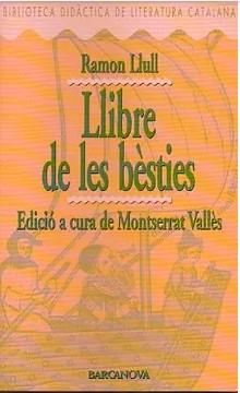 El llibre de les bèsties | 9788475336947 | Ramón Llull