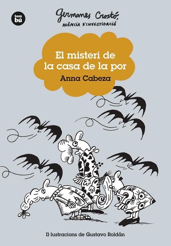 Germanes Crostó. Agència d'investigació. El misteri de la casa de la por | 9788483439746 | Cabeza, Anna