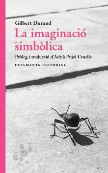 La imaginació simbòlica | 9788417796860 | Durand, Gilbert