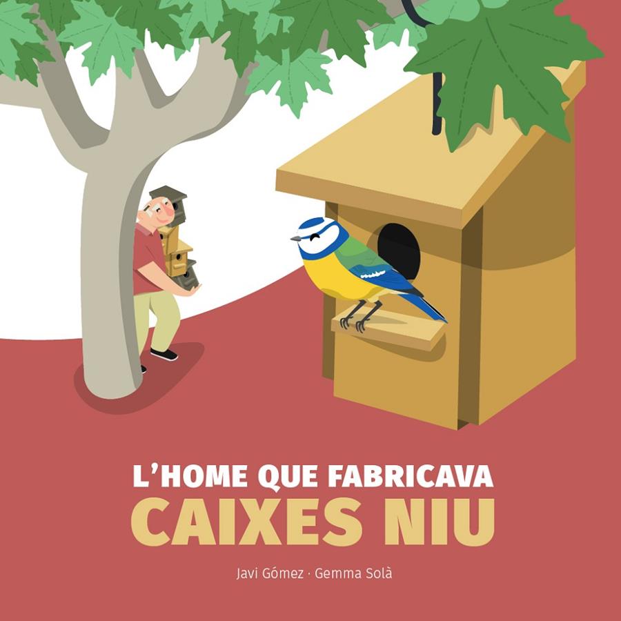 Home que fabricava caixes niu, L' | 9788409476602 | Gomez, Javi; Solà, Gemma