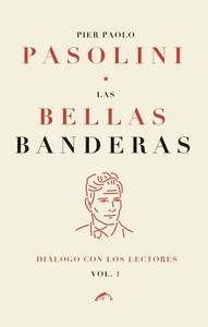 Las bellas banderas | 9788412032239 | PASOLINI, PIER PAOLO