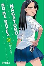 No Me Rayes, Nagatoro 02 | 9788419096708 | Nanashi