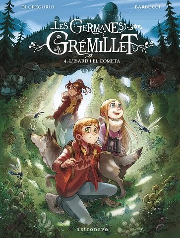 Les germanes Gremillet 4. L'Iisard i el cometa | 9788467967555