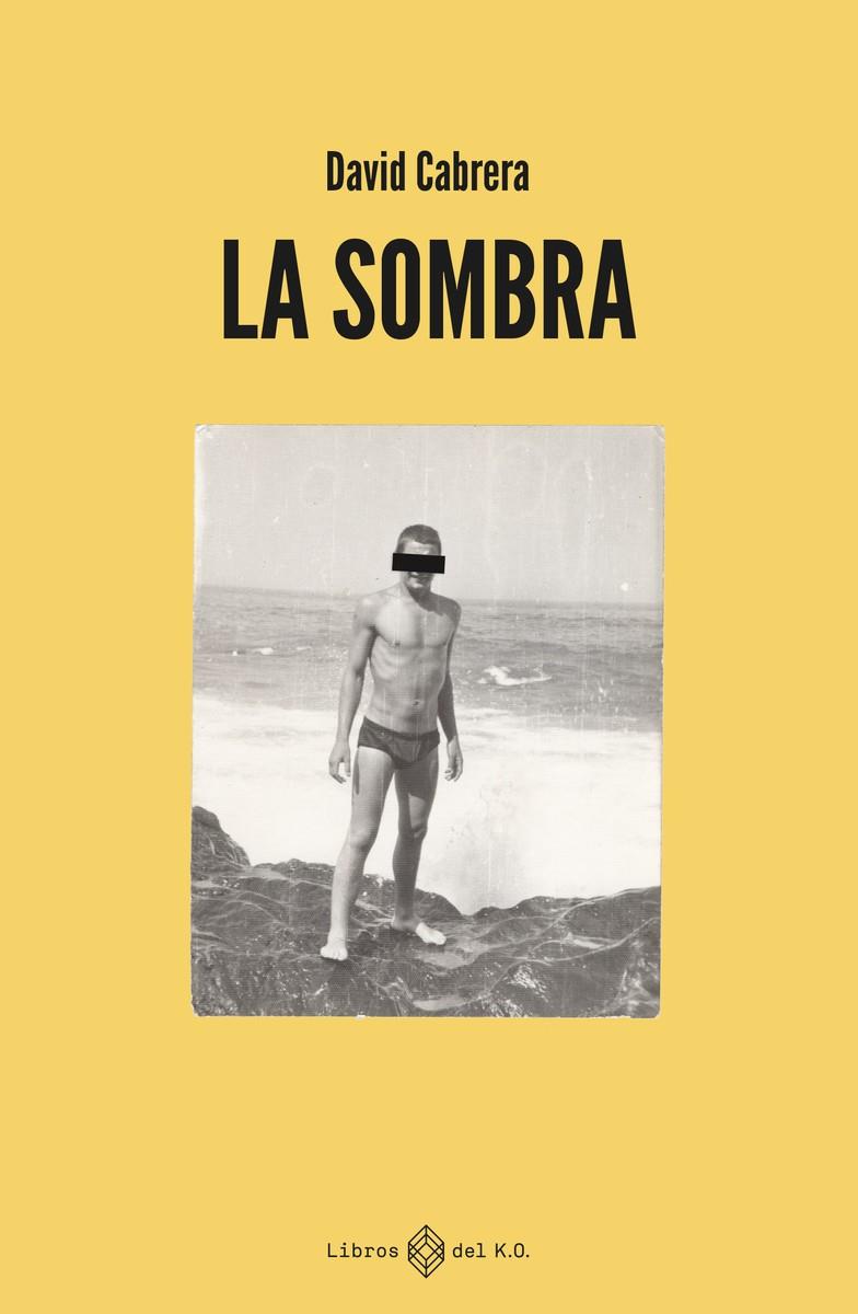 La Sombra | 9788419119148 | Cabrera, David