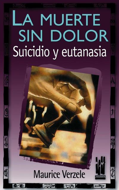 La muerte sin dolor | 9788481361568 | Verzele, Maurice