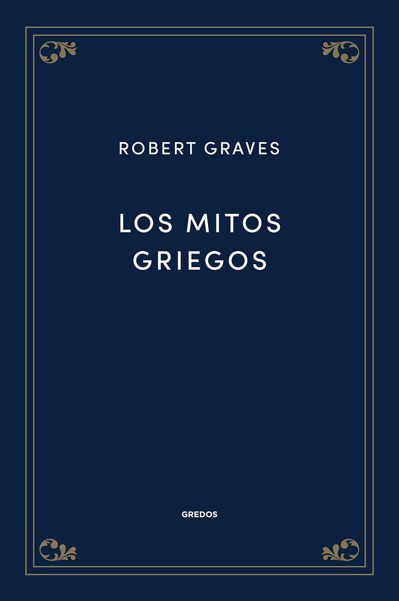 LOS MITOS GRIEGOS | 9788424940058 | Graves, Robert