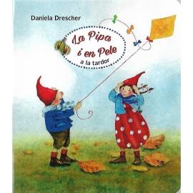 La Pipa i en Pele a la tardor | 9788494551475 | DRESCHER D