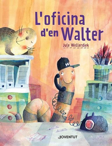 L'oficina d'en Walter | 9788426149220 | Wellerdiek, Jule