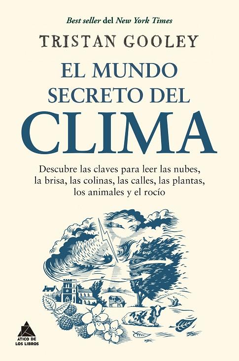 El mundo secreto del clima | 9788418217609 | Gooley, Tristan