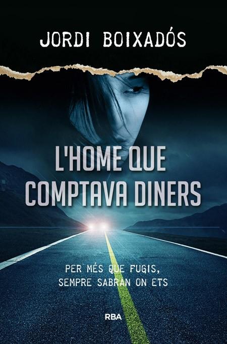 L'home que comptava diners | 9788482647494 | Boixadós, Jordi