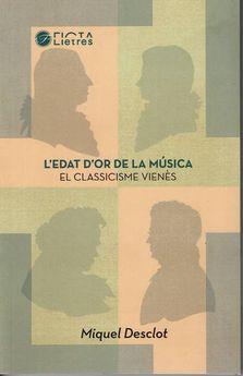 L'edat d'or de la música | 9788494610493 | Desclot, Miquel