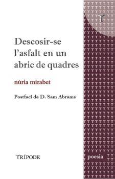 Descosir-se l'asfalt en un abric de quadres | 9788412586503 | Mirabet, Núria