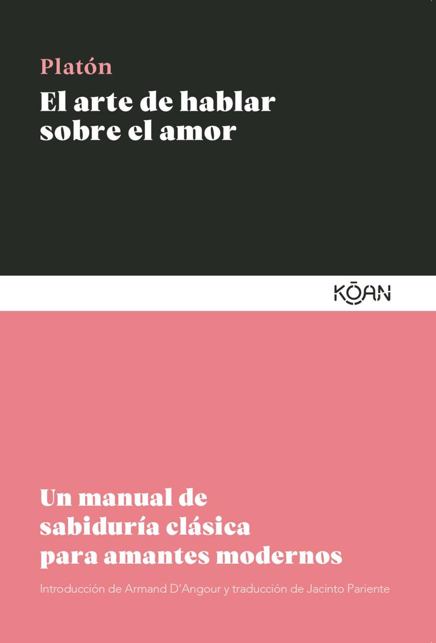 El arte de hablar sobre el amor | 9788410358195 | Platón, Platón
