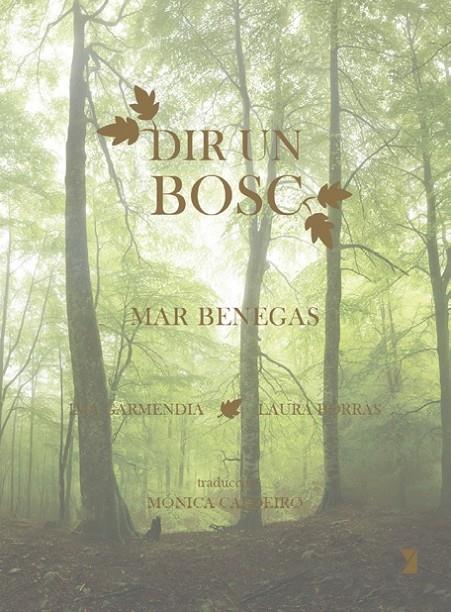 Dir un bosc | 9788412457087 | Benegas, Mar