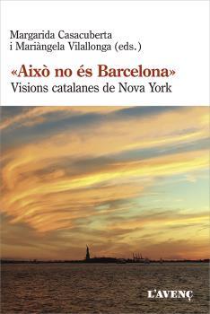 AIXÒ NO ÉS BARCELONA | 9788418680113 | CASACUBERTA, MARGARIDA