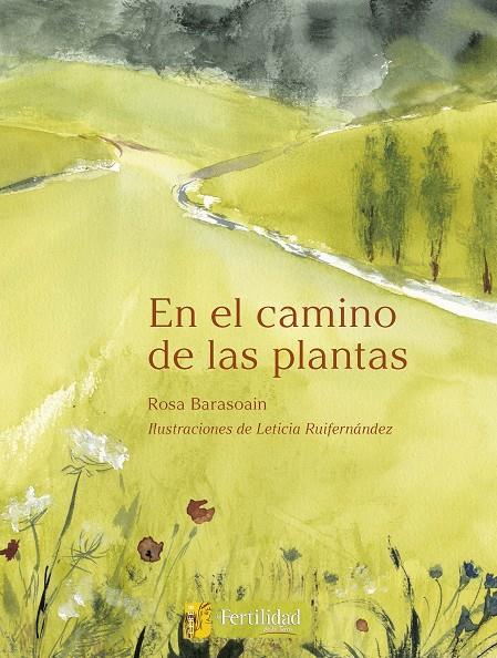 En el camino de las plantas | 9788412183078 | Barasoain Asurmendi, Rosa