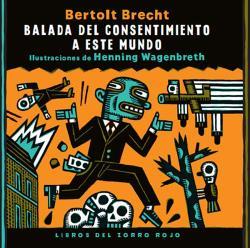 BALADA DEL CONSENTIMIENTO A ESTE MUNDO | 9788412078886 | BRECHT, BERTOLT