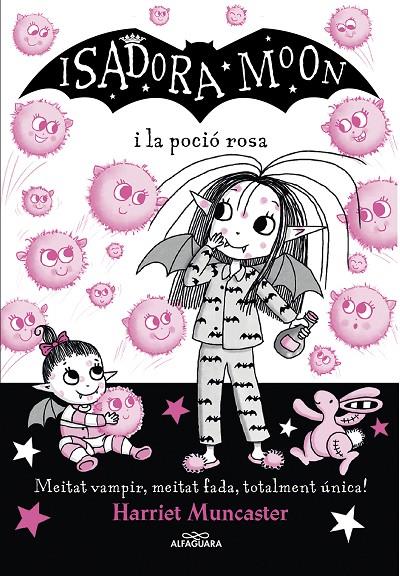 La Isadora Moon i la poció rosa | 9788420459509 | Muncaster, Harriet