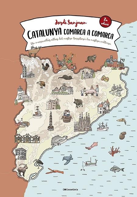 Catalunya comarca a comarca | 9788413562483 | Sanjuan Cuní, Jordi