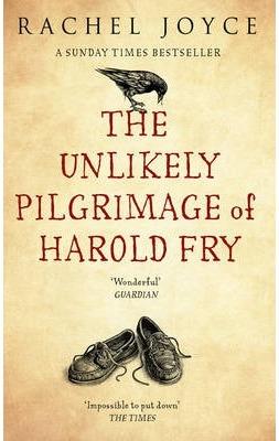 The Unlikely Pilgrimage Of Harold Fry | 9780552779043 | Joyce, Rachel